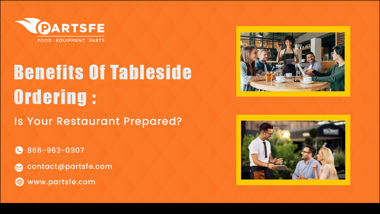 Benefits of Tableside Ordering : Is Your Restaurant Prepared?