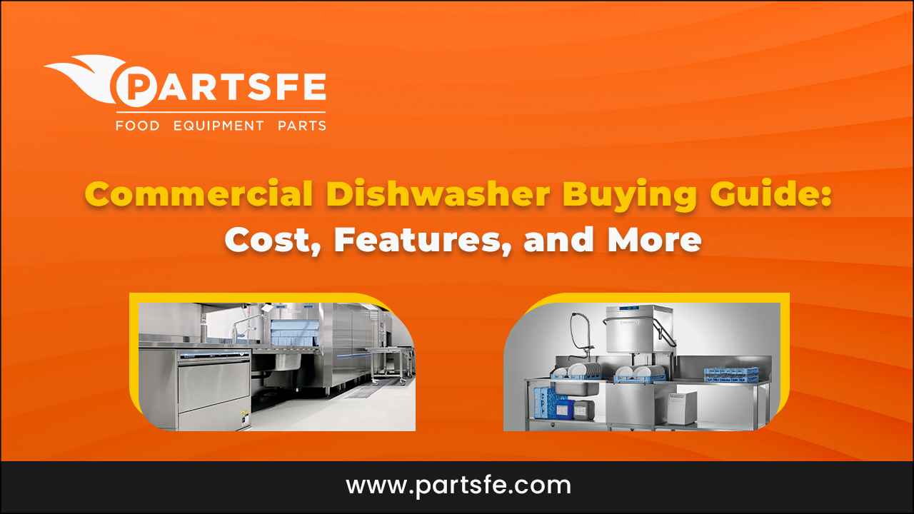 Commercial Dishwasher Buying Guide: Cost, Features, and More