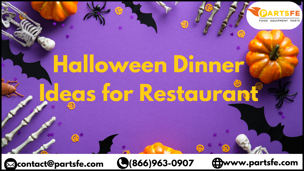 5 Best Halloween Dinner Ideas For Your Restaurant: 2023