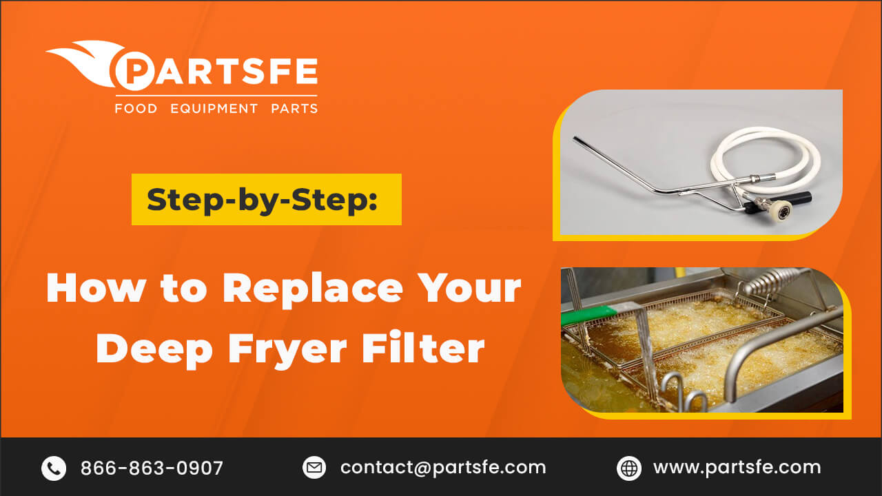 How to Replace Your Deep Fryer Filter: Step-by-Step Guide