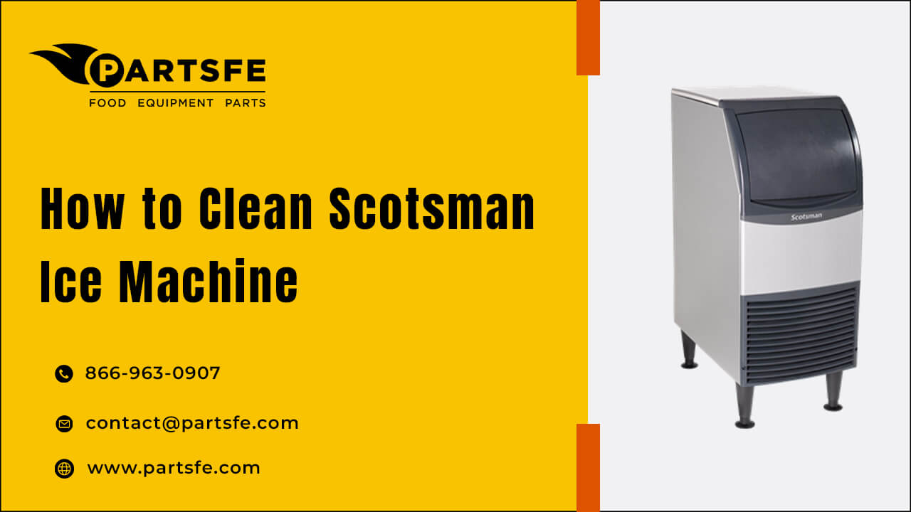 How to Clean Scotsman Ice Machine?