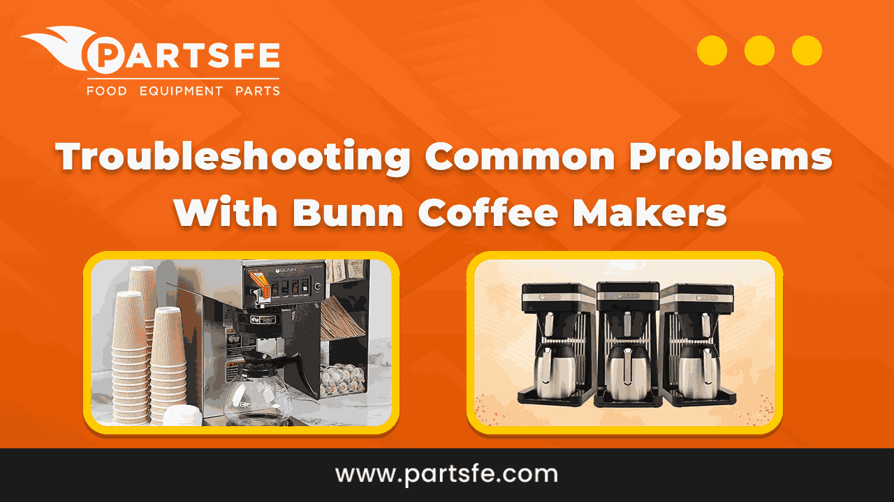 Troubleshooting Common Problems With Bunn Coffee Makers