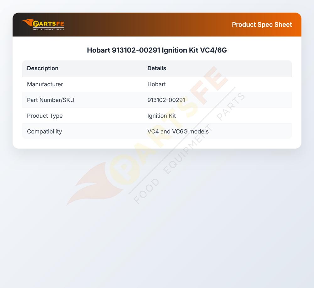 Hobart 913102-00291 Ignition Kit VC4/6G