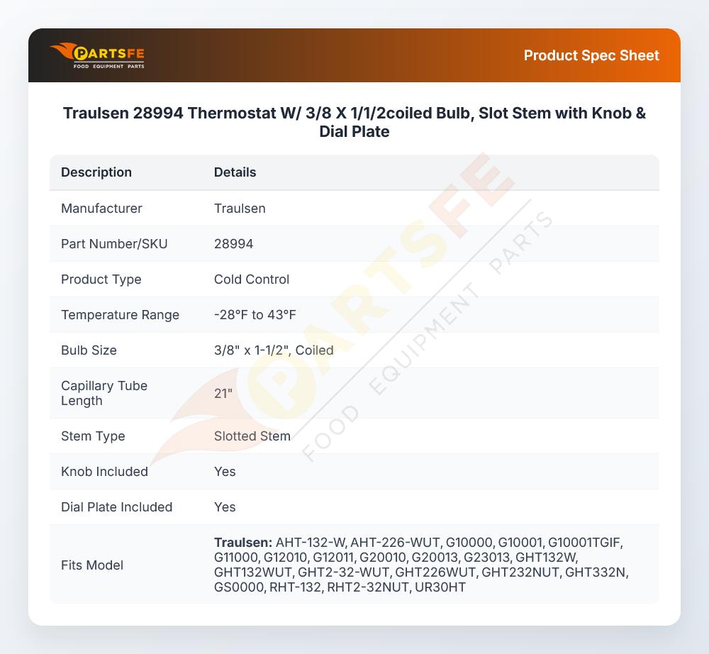 Traulsen 28994 Thermostat W/ 3/8 X 1/1/2coiled Bulb, Slot Stem with Knob & Dial Plate