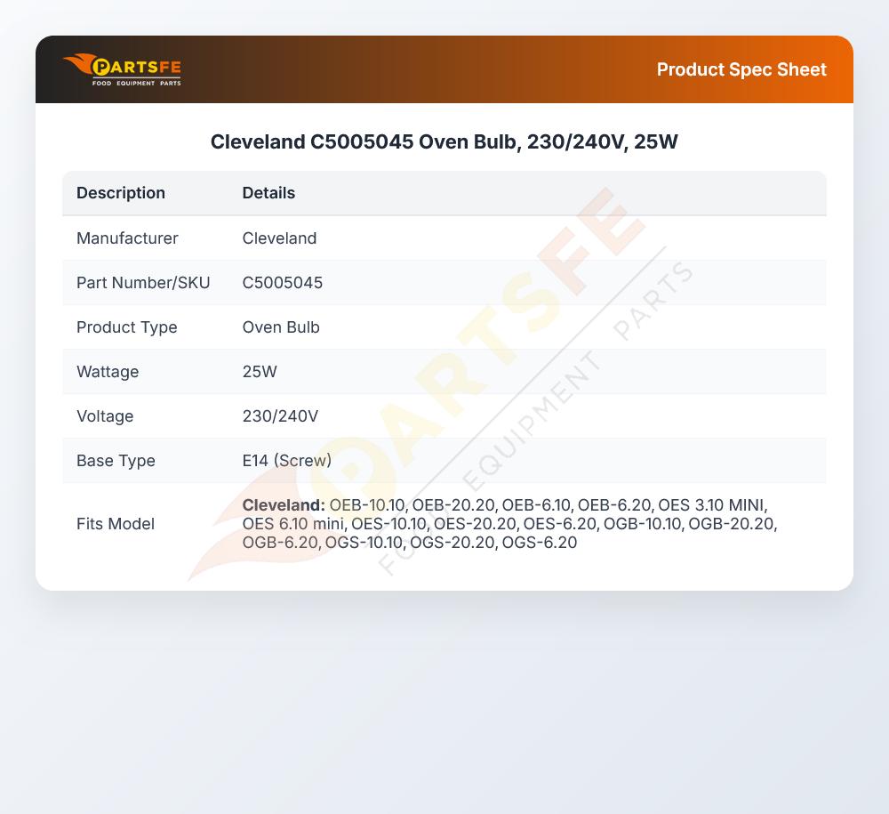 Cleveland C5005045 Oven Bulb, 230/240V, 25W