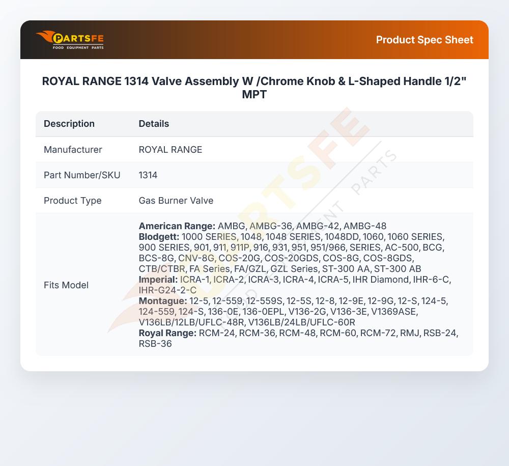 ROYAL RANGE 1314 Valve Assembly W /Chrome Knob & L-Shaped Handle 1/2" MPT