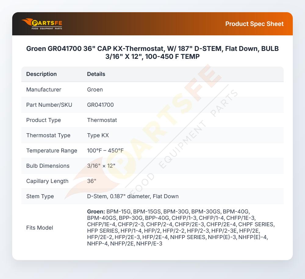 Groen GR041700 36" CAP KX-Thermostat, W/ 187" D-STEM, Flat Down, BULB 3/16" X 12", 100-450 F TEMP