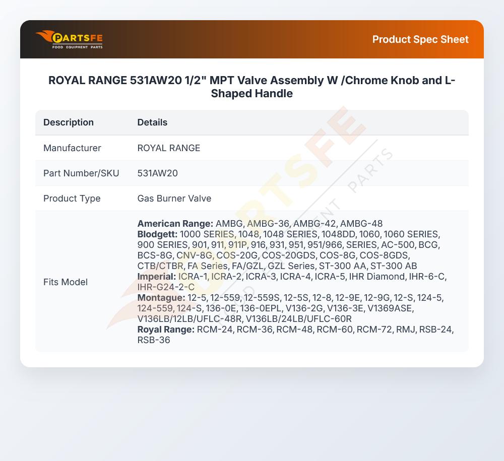 ROYAL RANGE 531AW20 1/2" MPT Valve Assembly W /Chrome Knob and L-Shaped Handle