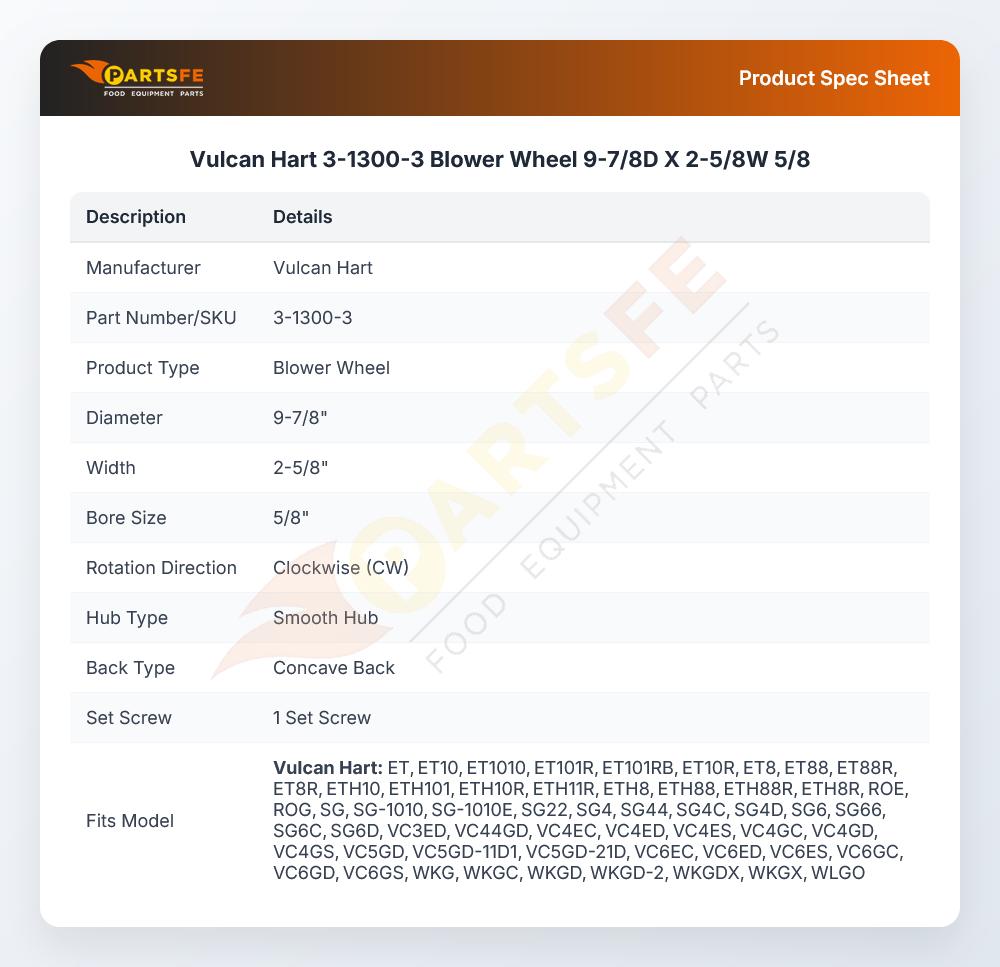 Vulcan Hart 3-1300-3 Blower Wheel 9-7/8D X 2-5/8W 5/8