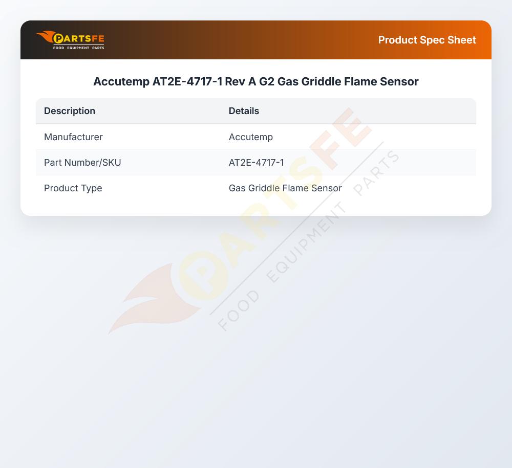 Accutemp AT2E-4717-1 Gas Griddle Flame Sensor REV A