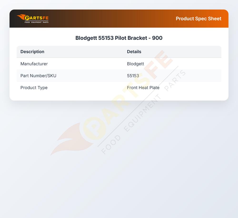 Blodgett 55153 Pilot Bracket - 900