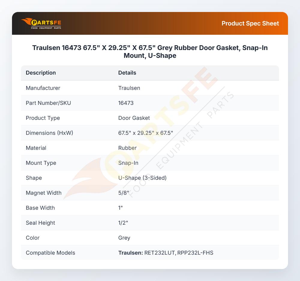 Traulsen 16473 Refrigerator Door Gasket Grey Rubber Snap-In 29.25" X 67.5"