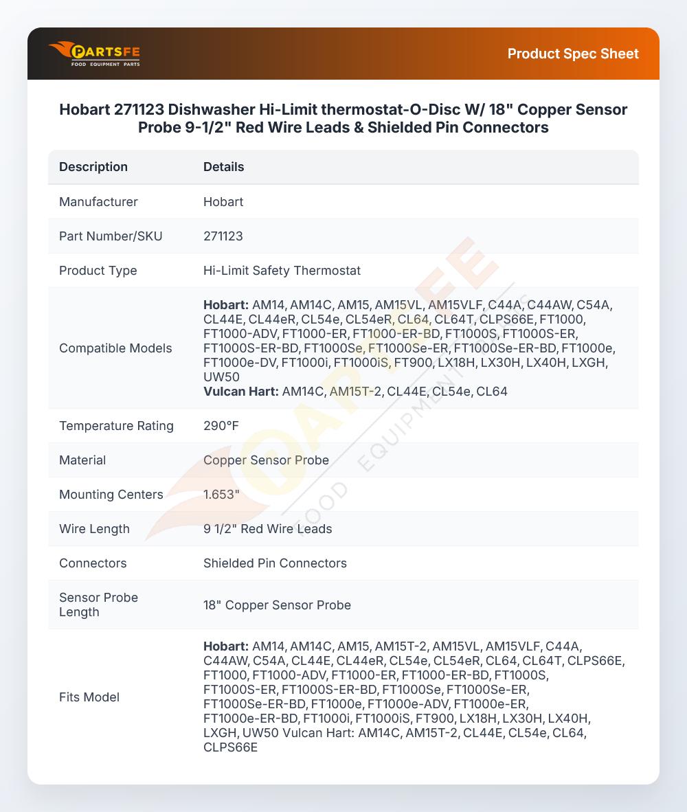 Hobart 271123 Dishwasher Hi-Limit thermostat-O-Disc W/ 18" Copper Sensor Probe 9-1/2" Red Wire Leads & Shielded Pin Connectors