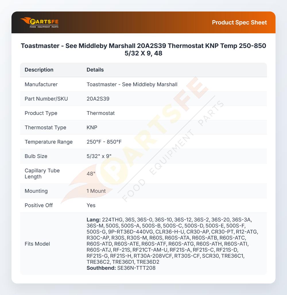 Toastmaster - See Middleby Marshall 20A2S39 Thermostat KNP Temp 250-850 5/32 X 9, 48