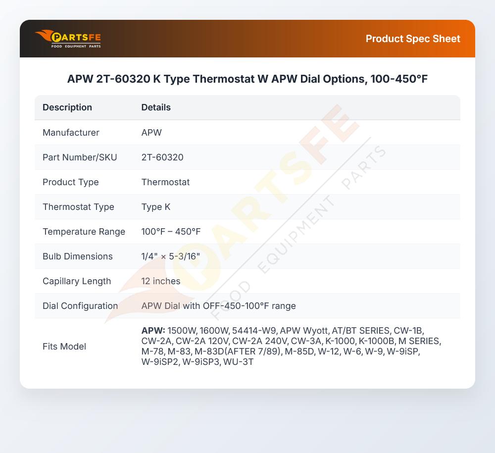 APW 2T-60320 K Type Thermostat W APW Dial Options, 100-450&deg;F