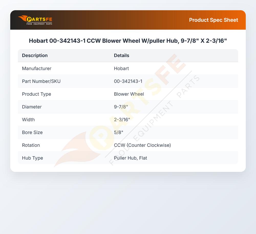 Hobart 00-342143-1 CCW Blower Wheel W/puller Hub, 9-7/8" X 2-3/16"