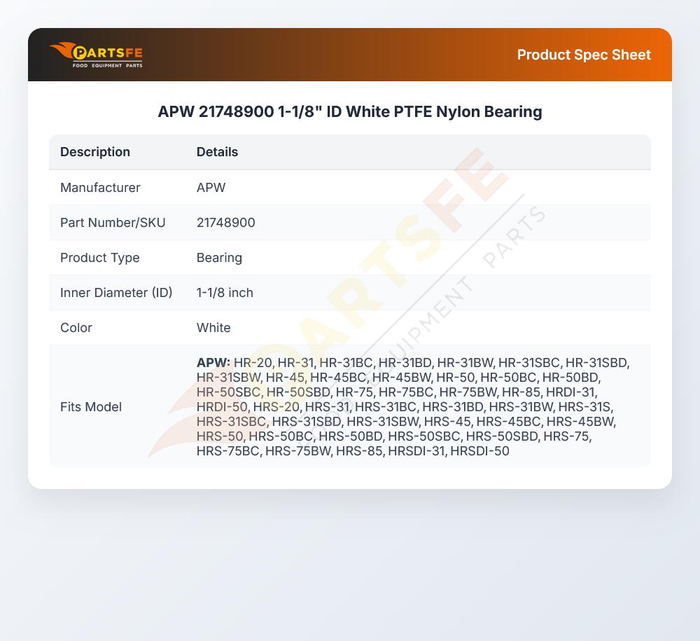 APW 21748900 Nylon Bearing 1-1/8" ID PTFE