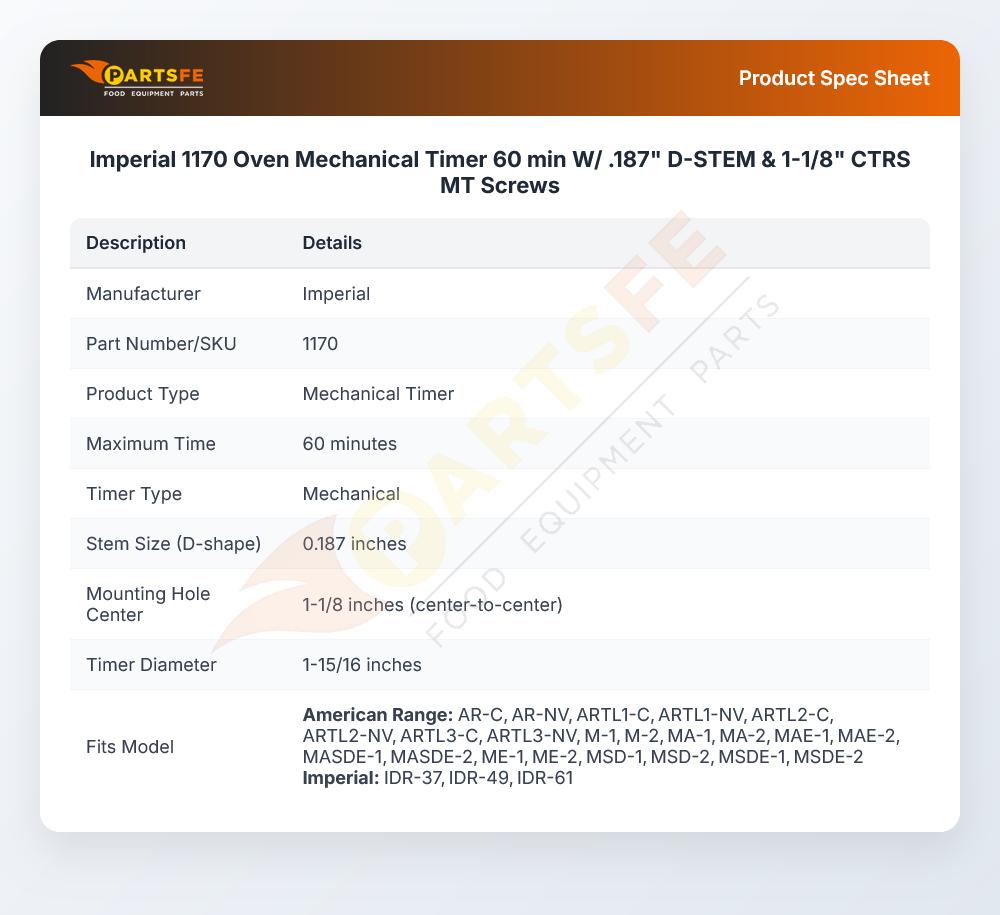Imperial 1170 Oven Mechanical Timer 60 Min 0.187" D-STEM & 1-1/8" CTRS MT Screws