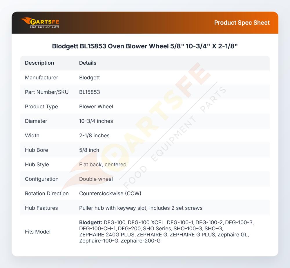 Blodgett BL15853 Oven Blower Wheel  5/8" 10-3/4" X 2-1/8"
