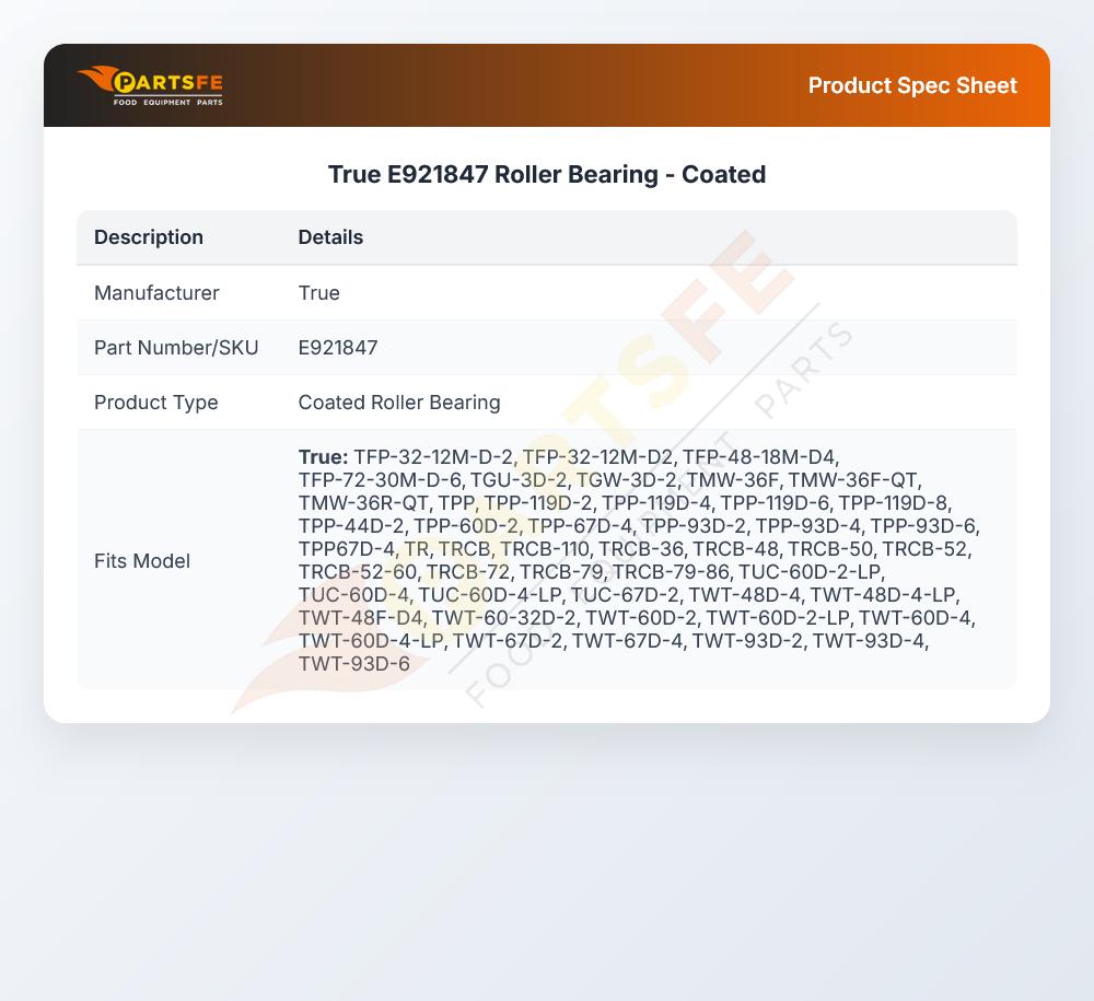 True E921847 Roller Bearing - Coated