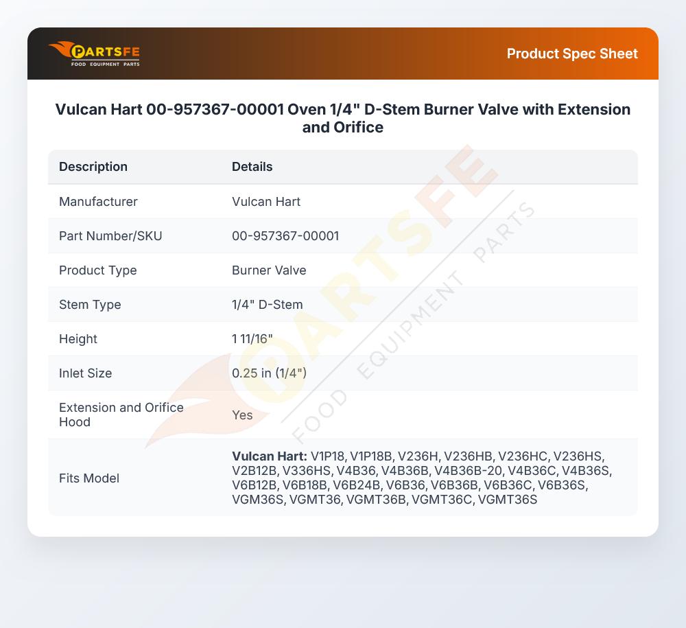 Vulcan Hart 00-957367-00001 Oven 1/4" D-Stem Burner Valve with Extension and Orifice